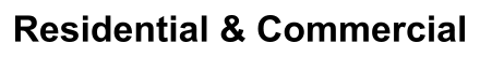 Residential & Commercial